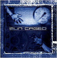 Sun Caged